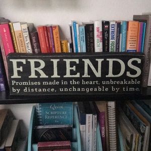 FRIENDS Wooden sign